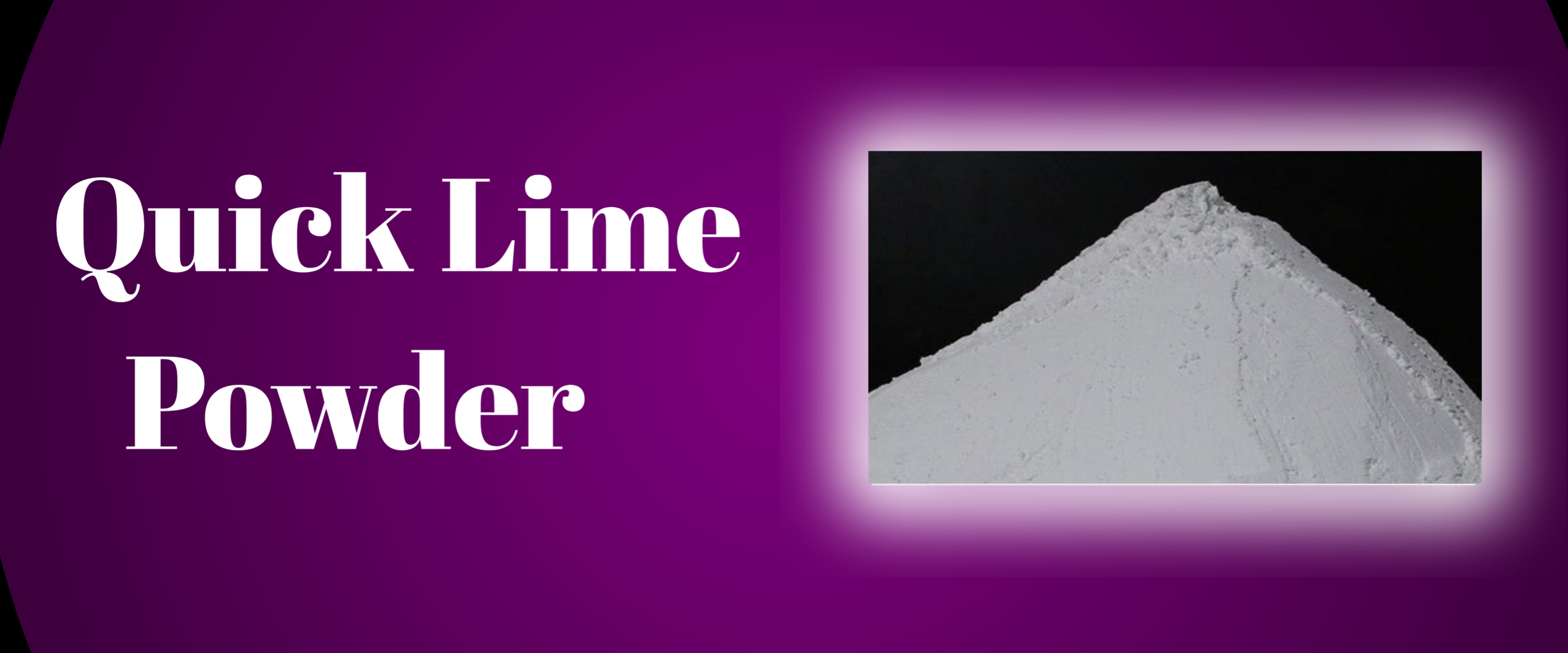 Quick lime powder